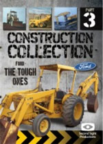 CONSTRUCTION COLLECTION Part 3 Ford The Tough Ones - Click Image to Close